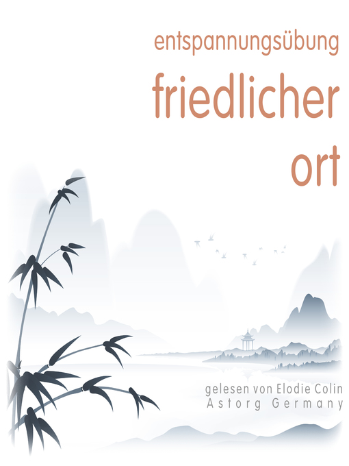 Title details for Entspannungsübung Friedlicher Ort by Frédéric Garnier - Available